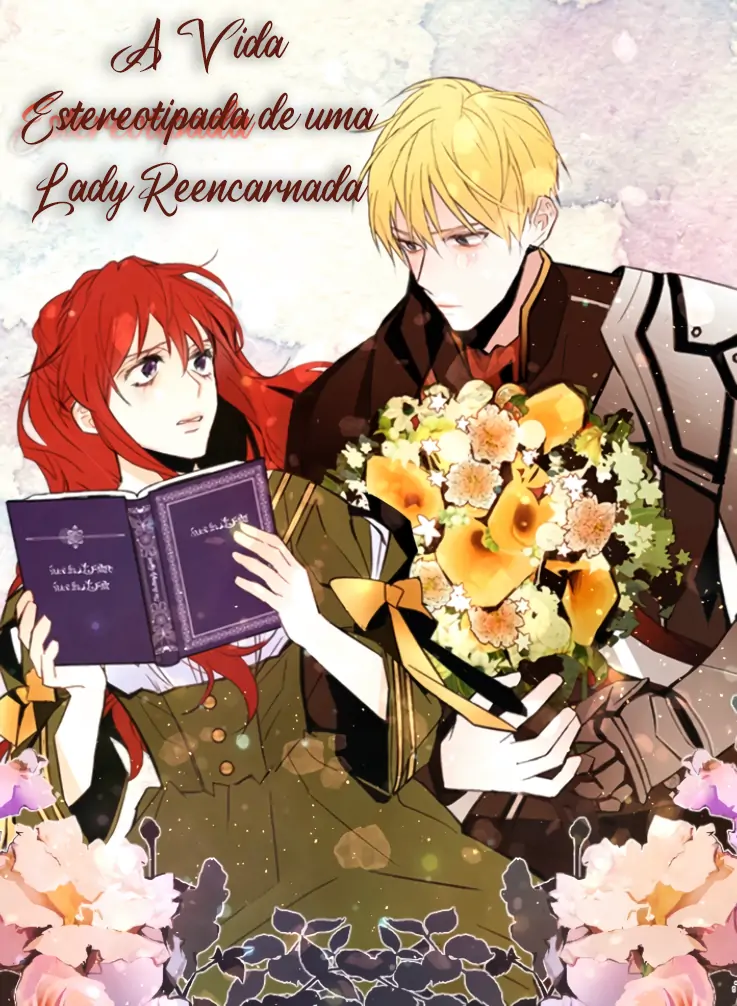 A Vida Estereotipada de uma Lady Reencarnada (Completo)-Chapter 44