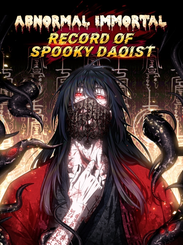 Abnormal Immortal Record of Spooky Daoist [Official]